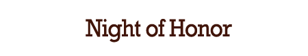 About Night of Honor